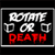 Rotate Or Death Lite