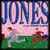 JONES IN THE FAST LANES