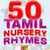 50 Tamil Nursery Rhymes