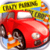 3D Crazy Car Parking
