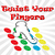 Twist your Fingers