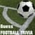 Guess Football Trivia