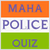 Maha Police Quiz