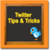 Twitter Tips and Tricks
