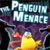 The Penguin Menace1