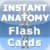 Instant Anatomy Flash Cards