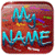 My name live wallpaper in HD