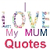 I Love My Mom Quotes