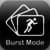 Burst Mode
