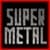 Super Metal Backgrounds