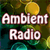 Ambient Calm Music Radio