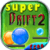 SUPER DRIFT 2