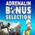 Adrenaline Bonus Selection