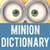 Minions Dictionary