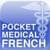 Pocket Medical French