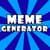Meme Generator Updated