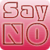 99 Ways to Say NO