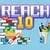 Reach 10