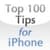 Top 100 Tips for iPhone