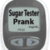 Sugar Tester Prank
