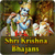 Shri Krishna Bhajans
