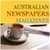 AUSTRALIAN NEWSPAPERS & MAGAZINES