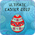 Ultimate Easter 2017